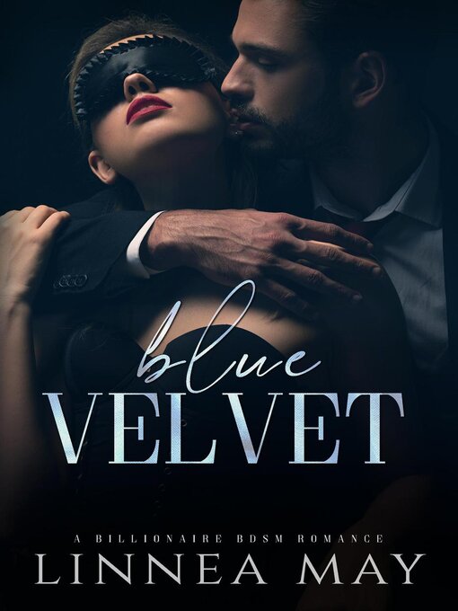 Title details for Blue Velvet by Linnea May - Available